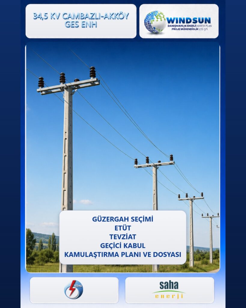 34,5 KV CAMBAZLI-AKKÖY GES ENH